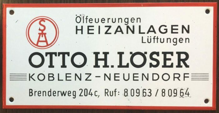 Altes Firmenschild "Otto H. Löser - Ölfeuerungen, Heizanlagen, Lüftung"